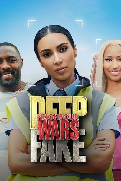 Deep Fake Neighbour Wars - Season 1