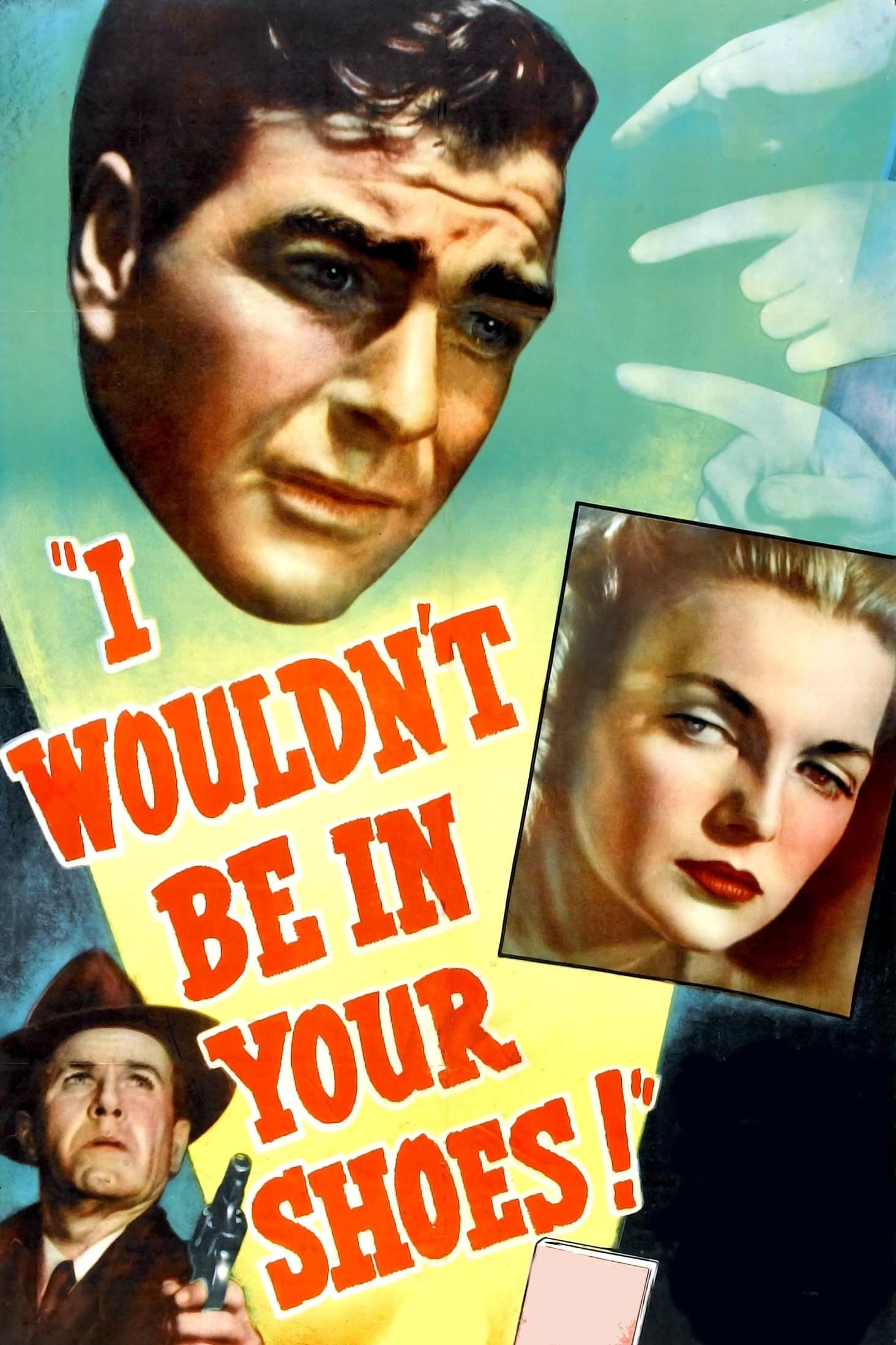 I Wouldn`t Be in Your Shoes
