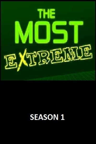The Most Extreme - Season 1