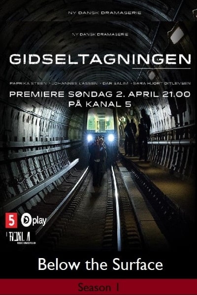 Below the Surface (Gidseltagningen) - Season 1 [Sub: Eng]