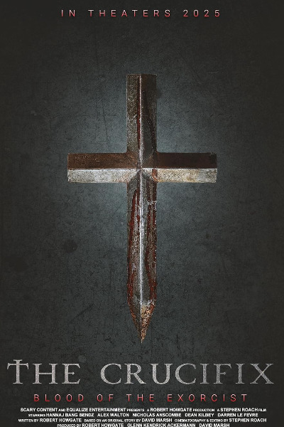 The Crucifix: Blood of the Exorcist
