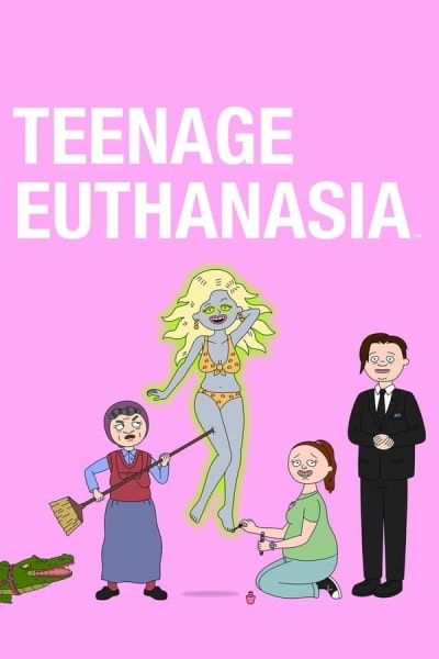 Teenage Euthanasia - Season 1