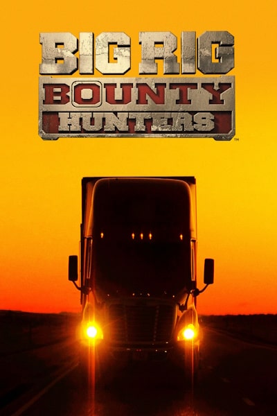 Big Rig Bounty Hunters - Season 2