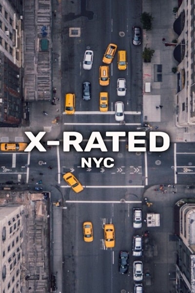 X-Rated: NYC - Season 1