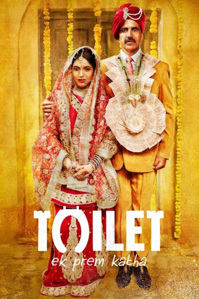 Toilet: A Love Story (Toilet - Ek Prem Katha)