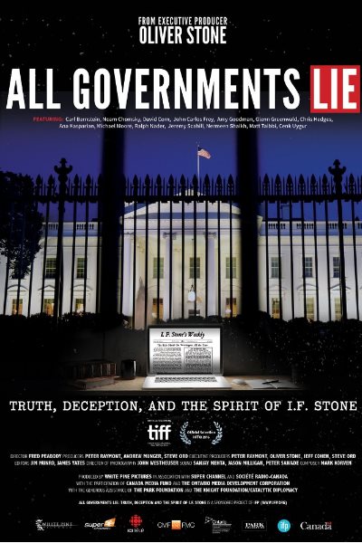 All Governments Lie: Truth, Deception, and the Spirit of I.F. Stone 