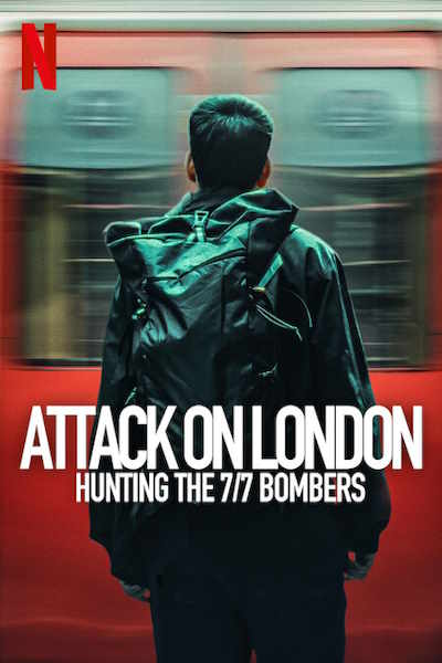 Attack on London Hunting the 77 Bombers - Season 1