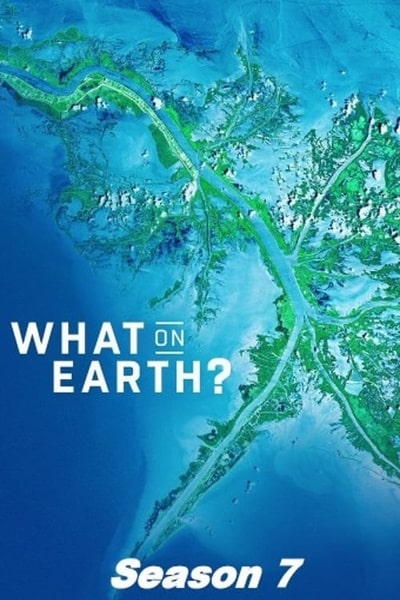 What on Earth? - Season 7