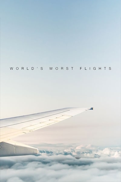 Worlds Worst Flights - Season 1