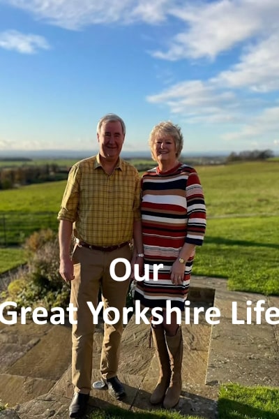 Our Great Yorkshire Life - Season 3