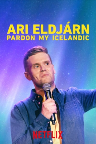 Ari Eldj&aacute;rn: Pardon My Icelandic
