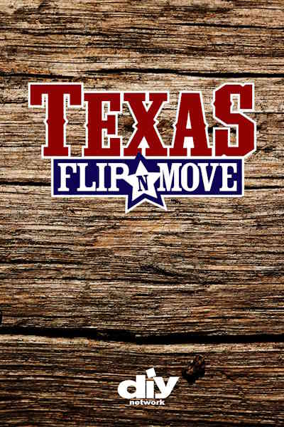Texas Flip N Move - Season 1