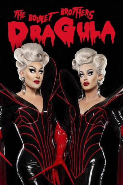The Boulet Brothers Dragula (Search for the Worlds First Drag Supermonster) - Season 3