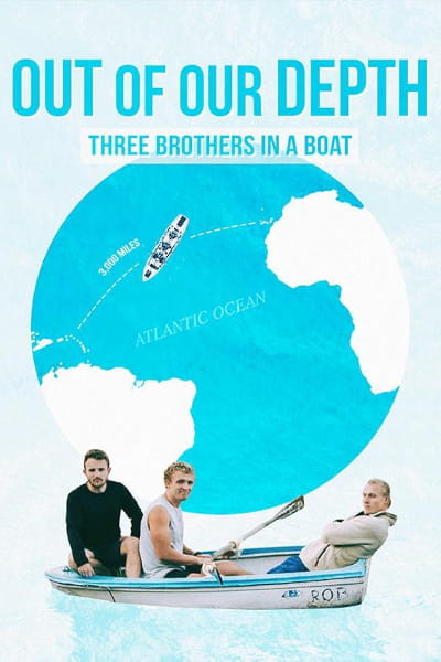 Out of Our Depth: Three Brothers in a Boat