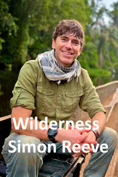 Wilderness with Simon Reeve - Season 1