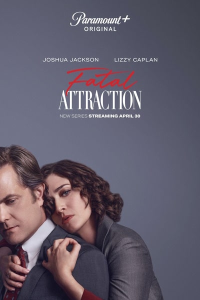 Fatal Attraction - Season 1