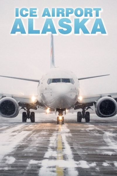 Ice Airport Alaska - Season 1