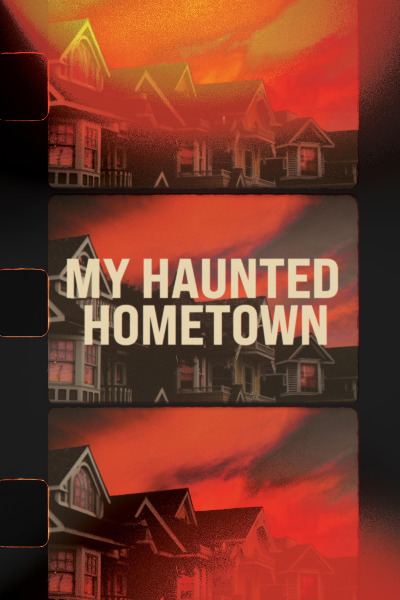 My Haunted Hometown - Season 2