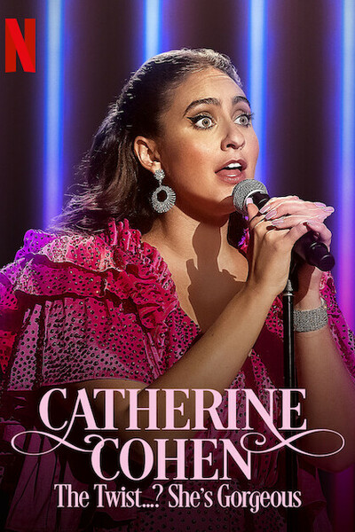 Catherine Cohen: The Twist? Shes Gorgeous
