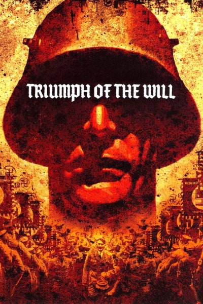 The Triumph of the Will (Triumph des Willens)