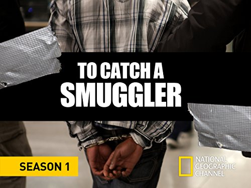 To Catch a Smuggler - Season 5