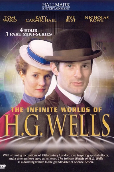 The Infinite Worlds of H G Wells - Season 1