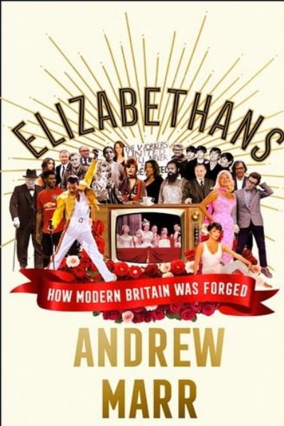 New Elizabethans with Andrew Marr - Season 1