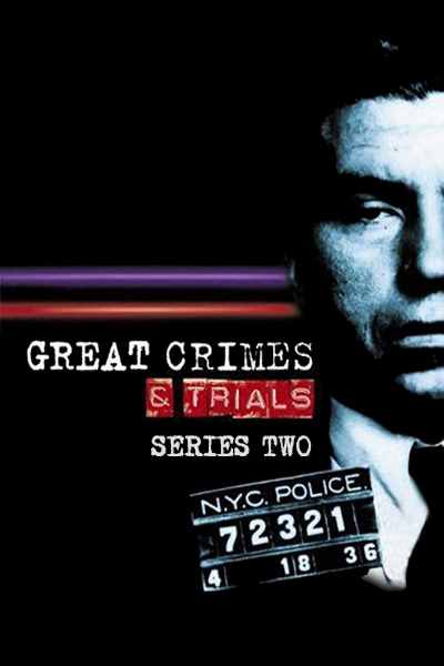 Great Crimes and Trials - Season 2