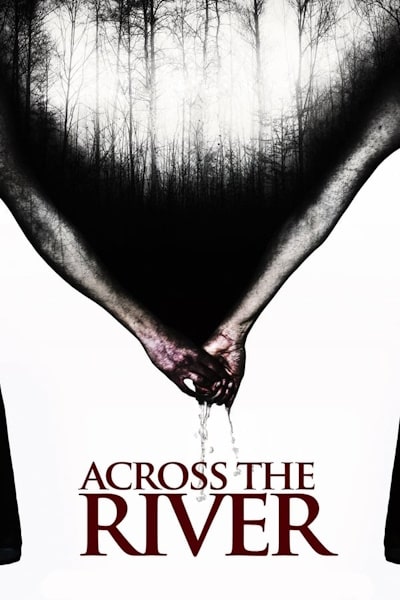 Across the River (Oltre il guado)