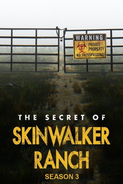 The Secret of Skinwalker Ranch - Season 3