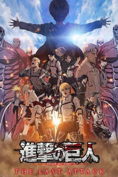 Attack on Titan the Movie The Last Attack (Shingeki no Kyojin The Last Attack)