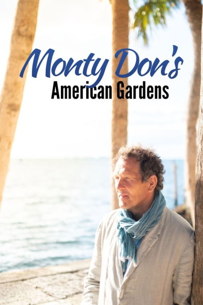 Monty Dons American Gardens - Season 1