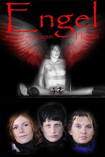 Angels with Dirty Wings (Engel mit schmutzigen Flu]geln)