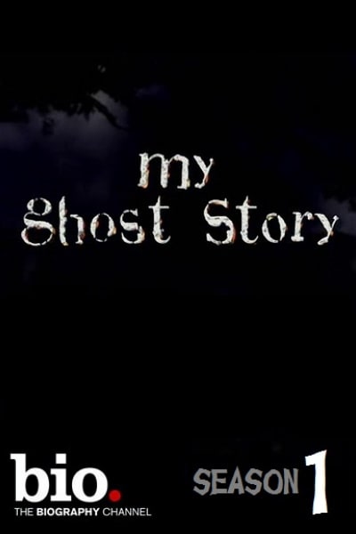 My Ghost Story - Season 1