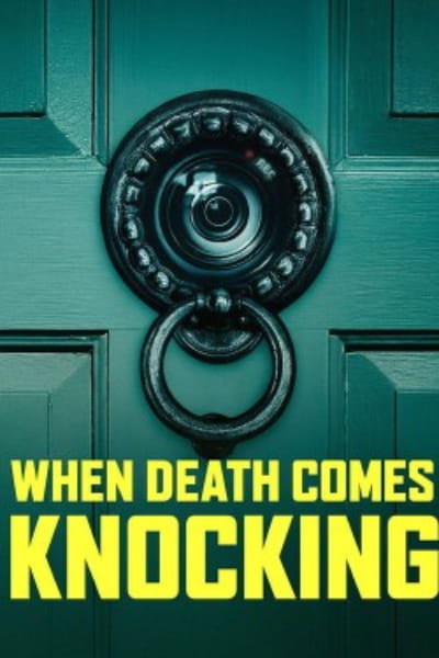 When Death Comes Knocking - Season 1