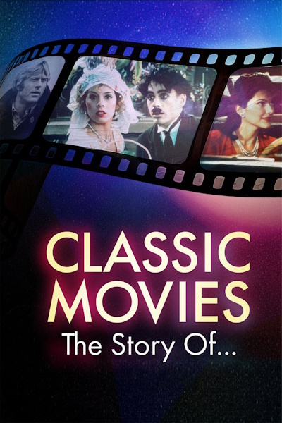 Classic Movies: The Story Of - Season 5