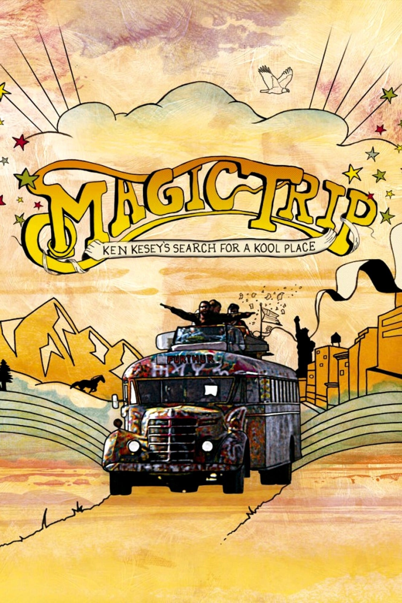 Magic Trip: Ken Kesey`s Search for a Kool Place