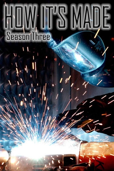 How Its Made - Season 3