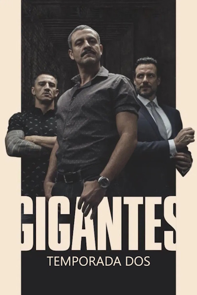 Giants (Gigantes) - Season 2