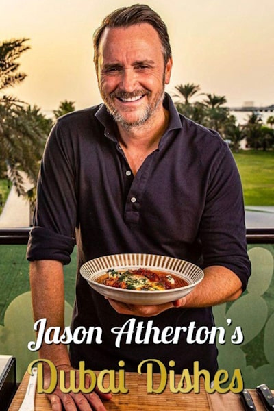 Jason Athertons Dubai Dishes - Season 2