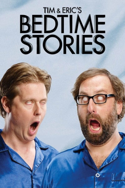 Tim and Erics Bedtime Stories - Season 1