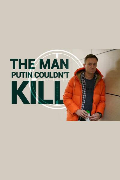 The Man Putin Couldnt Kill