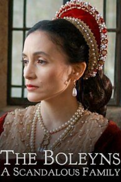The Boleyns: A Scandalous Family - Season 1