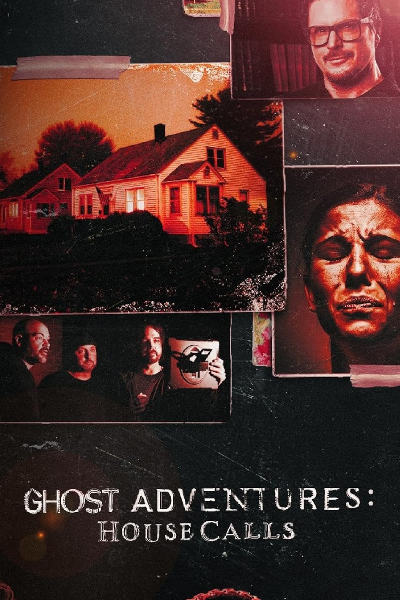 Ghost Adventures: House Calls - Season 3