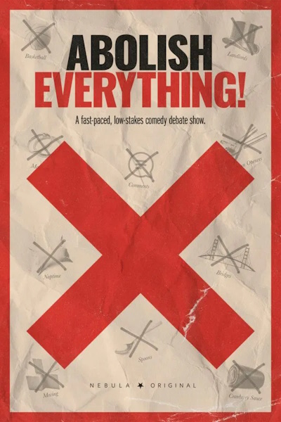Abolish Everything - Season 1