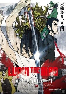 Lupin the IIIrd: Chikemuri no Ishikawa Goemon [Audio: Eng]