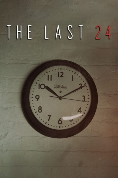 The Last 24 - Season 1