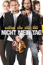 Not My Day (Nicht mein Tag)