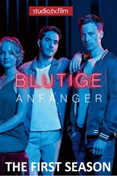 Blutige Anfanger - Season 1
