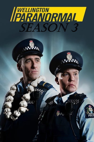 Wellington Paranormal - Season 3